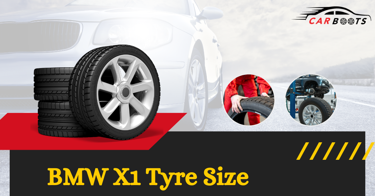 BMW X1 Tyre Size