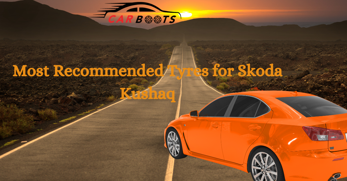 Most Recommended Tyres for Skoda Kushaq